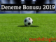 deneme-bonusu-2019