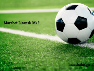 Marsbet Lisanslı Mı