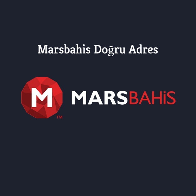 Marsbahis Doğru Adres